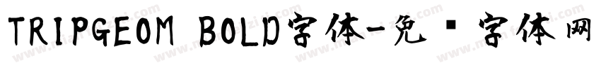 TRIPGEOM BOLD字体字体转换